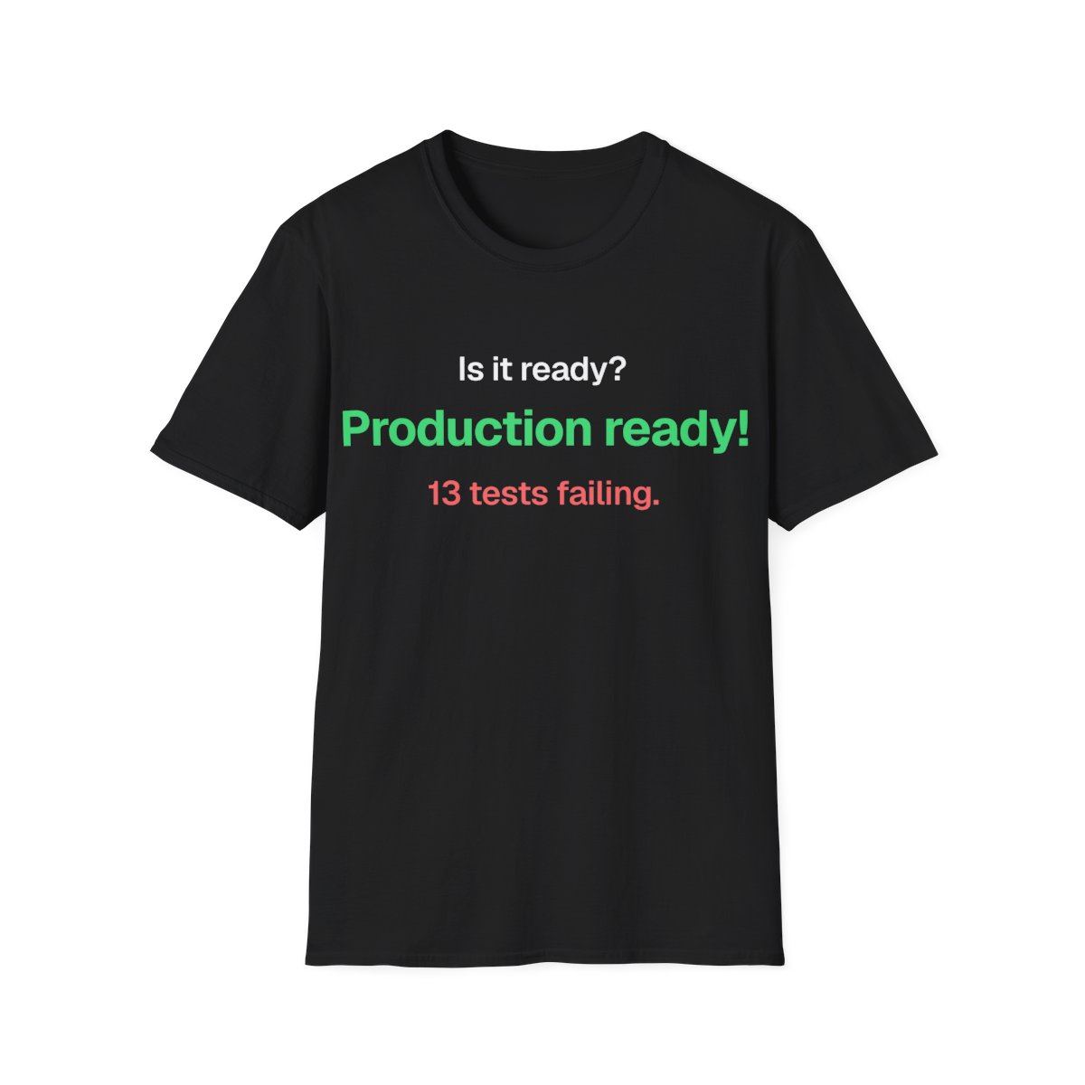 Is It Ready? T-shirt